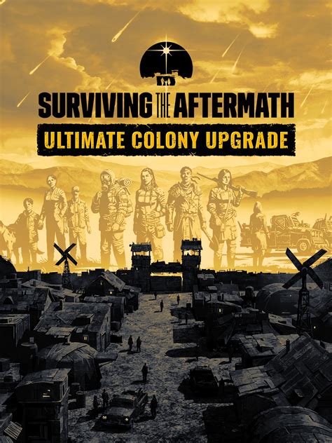 Surviving The Aftermath Ultimate Colony Upgrade Epic Games Store