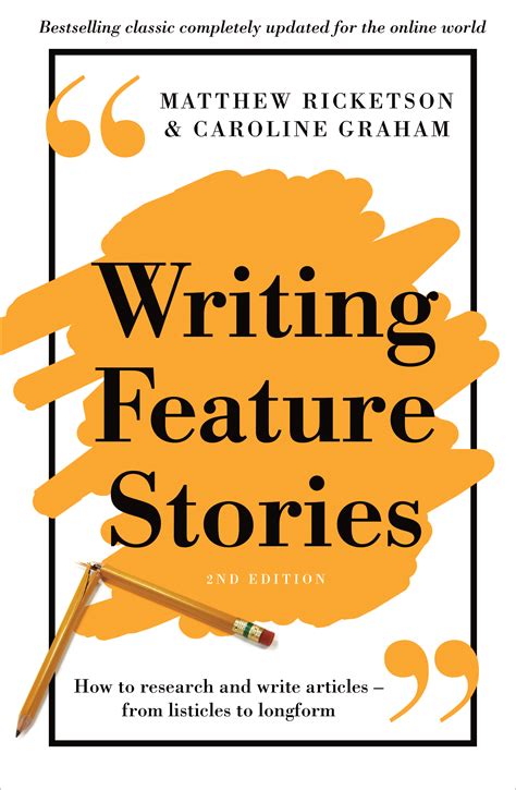 Writing Feature Stories - Matthew Ricketson and Caroline Graham - 9781760113698 - Allen & Unwin ...