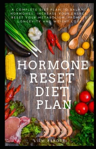 Hormone Reset Diet Plan A Complete Diet Plan To Balance Hormones