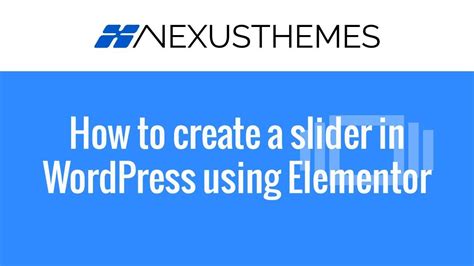 How To Create A Slider In Wordpress Using Elementor Youtube