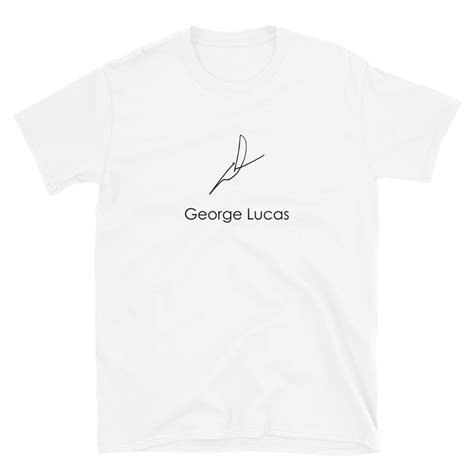George Lucas Signature Short Sleeve Unisex T Shirt All The Star Wars