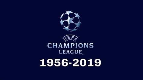 All Champions League Finals 1956 2019 Youtube