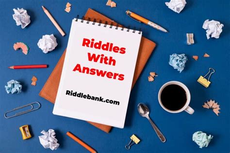 Riddles With Answers 10 Riddles With Answers