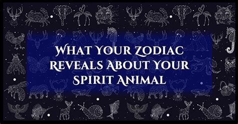 Being able to embrace your ferocity and speed are what makes you inimitably you. What Your Zodiac Reveals About Your Spirit Animal