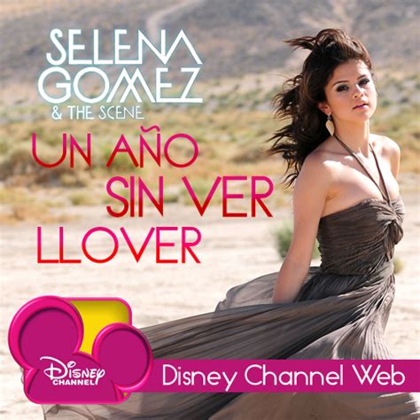 Disney Productions Selena Gomez A Year Without Rain Un Año Sin Ver