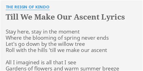 Till We Make Our Ascent Lyrics By The Reign Of Kindo Stay Here Stay