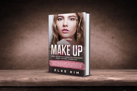 Makeup Book Makeup Instructions For Teenagers Using Natural Cosmetics
