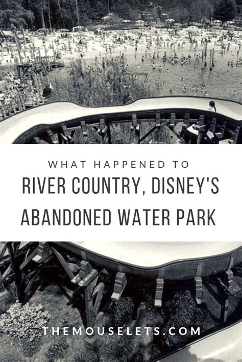 River Country 5 Fast Facts You Need To Know About Disneys Abandoned