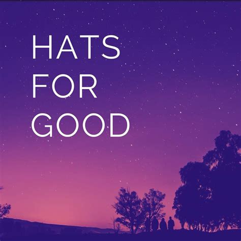 Hats For Good
