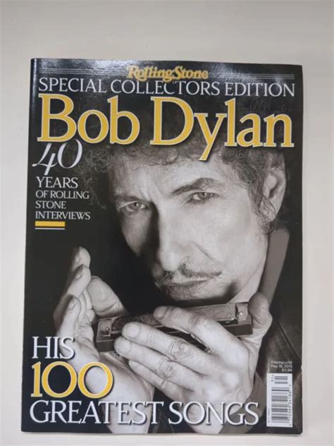 Bob Dylan His 100 Greatest Songs Rolling Stone Special Collectors