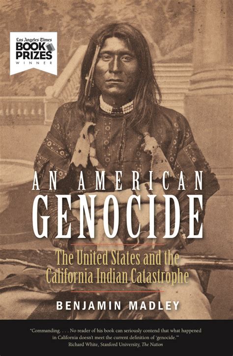 Revealing The History Of Genocide Against Californias