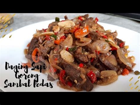 Elke dag worden duizenden nieuwe afbeeldingen van hoge kwaliteit toegevoegd. DAGING SAPI GORENG SAMBAL PEDAS | MENU IDUL ADHA - YouTube