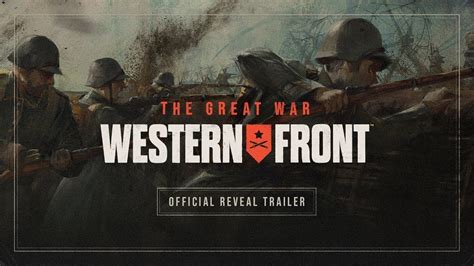 The Great War Western Front Official Reveal Trailer Youtube