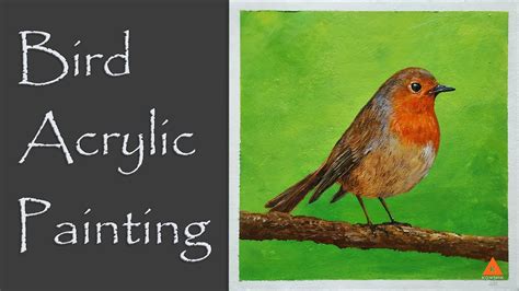 How To Paint Bird In Acrylic Color Ii Robin Bird Acrylic Painting Youtube