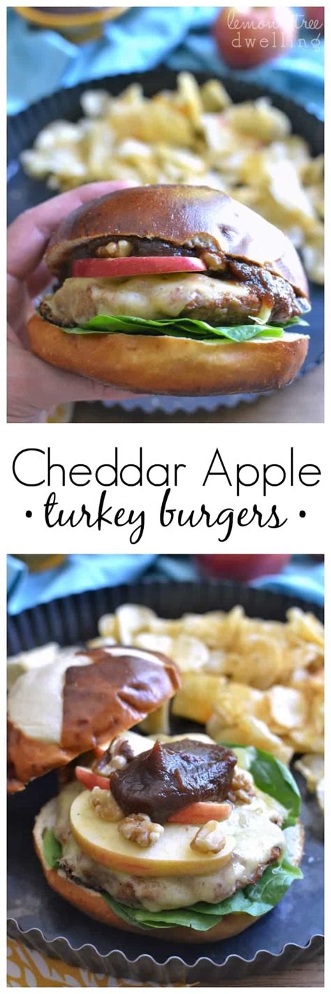 Cheddar Apple Turkey Burgers Lemon Tree Dwelling