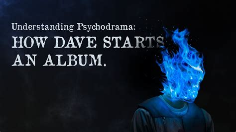 How Dave Starts An Album Understanding Psychodrama Youtube