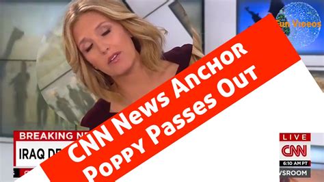 Cnn Anchor Poppy Harlow Passes Out On Air Youtube