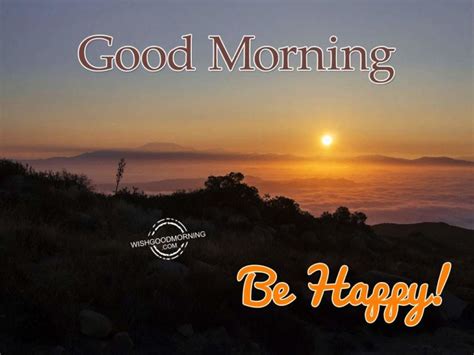 Good Morning Be Happy Good Morning Pictures