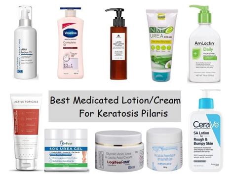 10 Best Medicated Lotioncream For Keratosis Pilaris In India