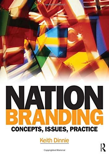 Nation Branding Dinnie Keith 9780750683494 Abebooks