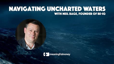 navigating uncharted waters youtube