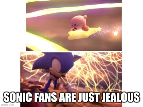 Kirby Fans Sonic Fans Imgflip