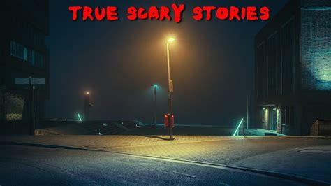 21 True Scary Stories To Keep You Up At Night September Relaxing