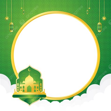 Twibbon Hijau Islami Polos Dan Bingkai Islamic Png Untuk Ramadhan Idul