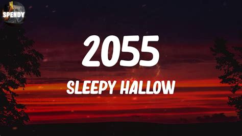 Sleepy Hallow 2055 Lyric Video Youtube