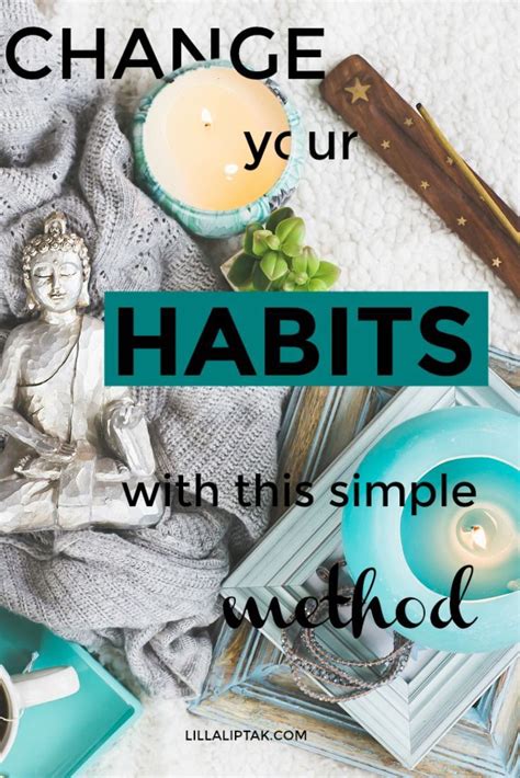 Form New Habits Easily With This Simple Method Habits Good Life