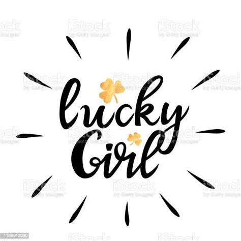 Lucky Girl Hand Drawn Lettering With Golden Shamrock Can Be Used As