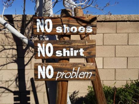 Kenny Chesney No Shoes No Shirt No Problem Lyrics Wood Sign