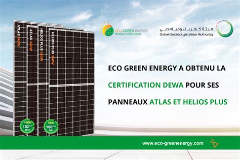 Eco Green Energy A Obtenu La Certification Dewa Pour Ses Panneaux Atlas
