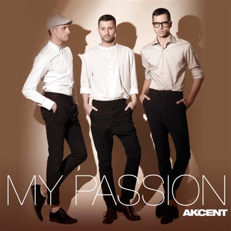 My Passion Radio Edit Song And Lyrics By Akcent Spotify