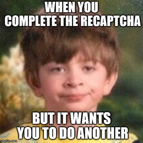 I Hate Recaptcha Imgflip