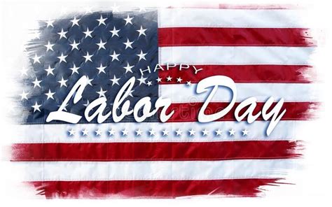 Happy Labor Day American Flag Happy Labor Day Stock Images Happy