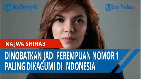 Najwa Shihab Dinobatkan Jadi Perempuan Nomor 1 Paling Dikagumi Di Indonesia Youtube