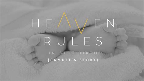 Heaven Rules In Stillbirth Samuels Story Revive Our Hearts Episode