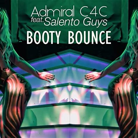 Booty Bounce By Admiral C C On Amazon Music Amazon Com