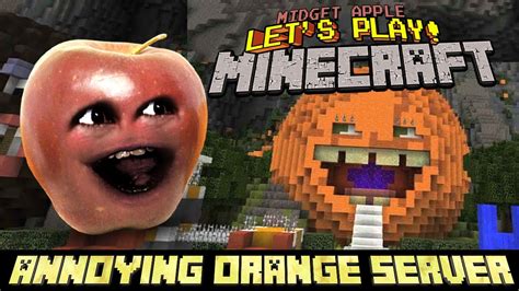 Midget Apple Lets Play Minecraft Annoying Orange Server Youtube