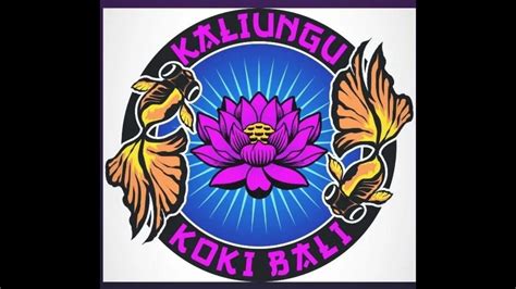 Kaliungu Koki Bali Youtube