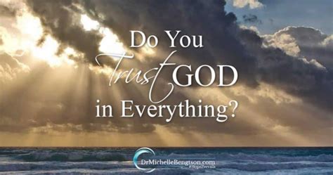 Leaving me with a difficult question so how do we get all the pieces of our life to truly trust in god? Do You Trust God in Everything? | Dr. Michelle Bengtson