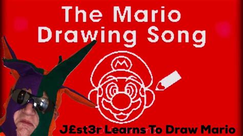 J£st3r Learns How To Draw Mario Youtube