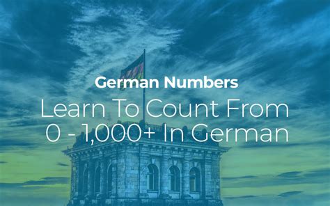 German Numbers Learn To Count From 0 To 1000