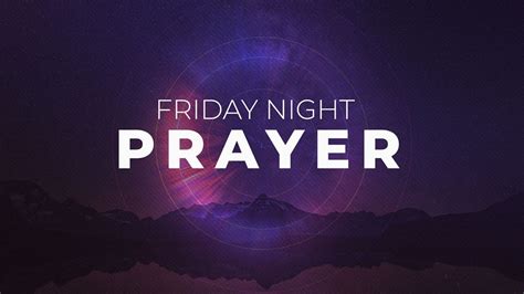 Friday Night Prayer Youtube