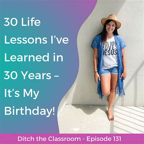 30 life lessons i ve learned in 30 years it s my birthday arianna vernier