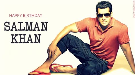 Happy Birthday Salman Khan Salman Khan Happy Birthday Faces Celebrities People Movies