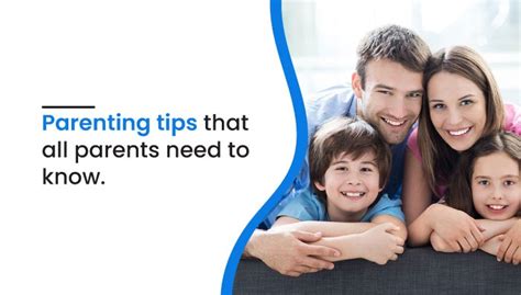 Best Parenting Tips Become A Great Parent Parenting