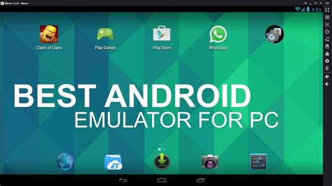 Los mejores emuladores Android Ligeros y rápidos para PC Ibingz