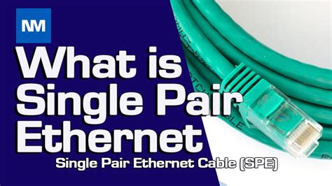 Single Pair Ethernet Explained Spe What Is Single Pair Ethernet Cable